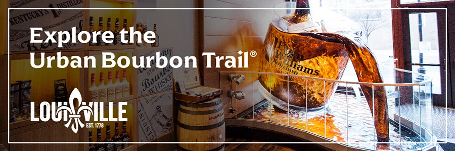 Explore the Urban Bourbon Trail — Louisville Tourism OOH